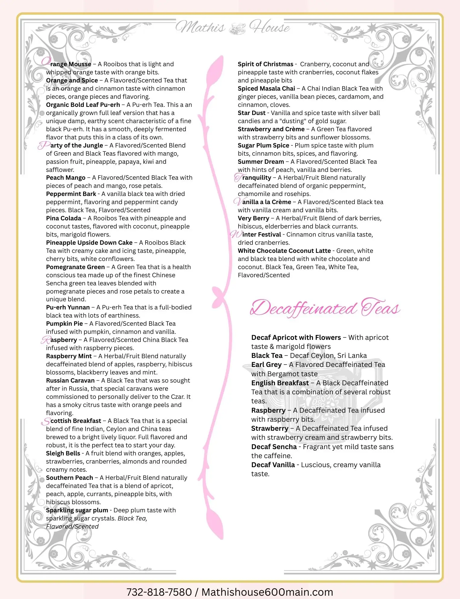 Menu with ornate pink and gray borders listing various teas and their descriptions, divided into regular and decaffeinated options. Perfect for any tea room in Toms River NJ, this menu also includes contact info and website details at the bottom. No images of tea cups or people are present.