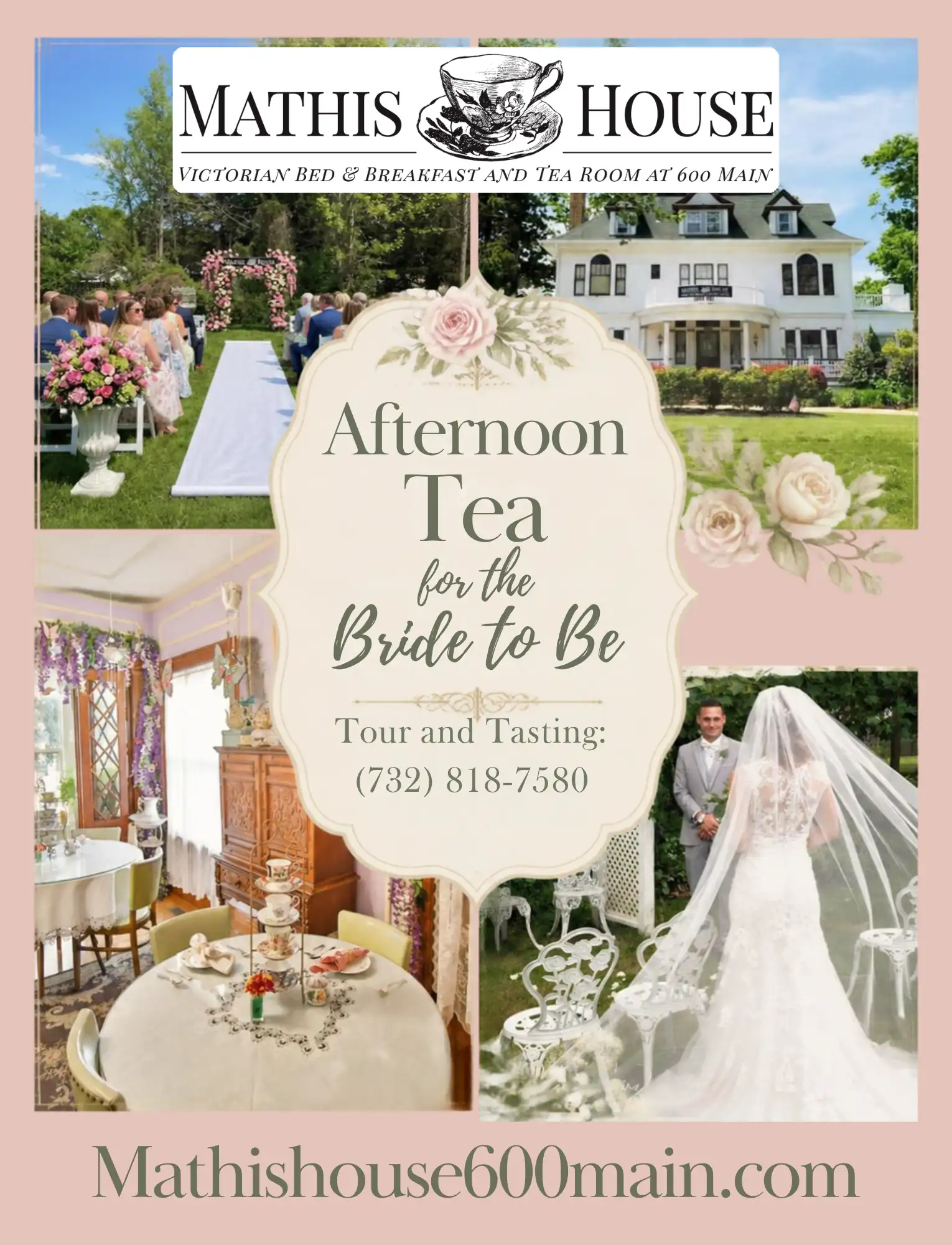 Promotional flyer for Afternoon Tea for the Bride to Be at Mathis House, a Toms River NJ event venue, featuring an outdoor wedding ceremony, historic exterior, indoor tea setting, a bride, contact information, and website.