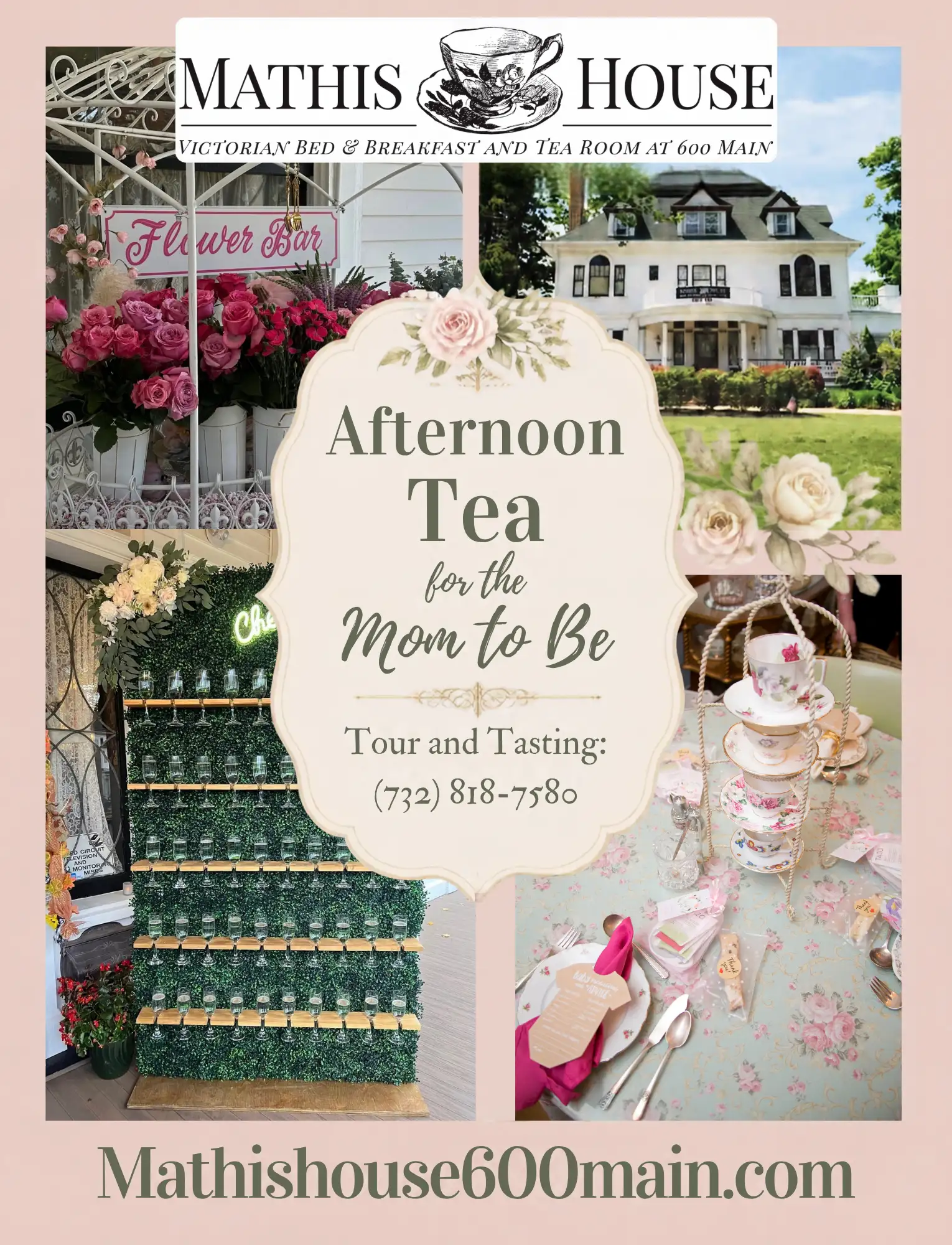 Collage of Mathis House in Toms River, NJ, featuring a tea room, flower bar, tiered tea service, and a champagne wall, with text promoting Afternoon Tea for the Mom to Be and a contact phone number.